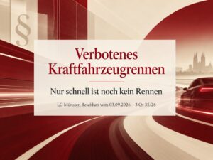 Verbotenes Kraftfahrzeugrennen und Alleinrennen nach § 315d StGB